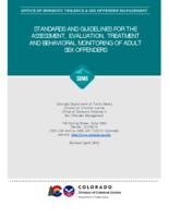 Standards and guidelines for the assessment, evaluation, treatment, and behavioral monitoring of adult sex offenders