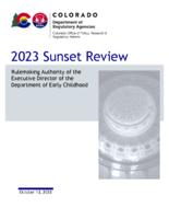 2023 sunset review, rulemaking authority of the executive director of the Department of Early Childhood