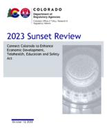 2023 sunset review, Connect Colorado to Enhance Economic Development, Telehealth, Education and Safety Act