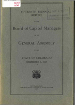 Biennial report of the Board of Capitol Managers to the General Assembly of the State of Colorado. 1911/12