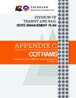 State management plan. Appendix C: Colorado Transit and Rail Awards Management System