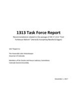 1313 Task Force report : recommendations related to the passage of HB 17-1313 "Civil Forfeiture Reform" (Herod & Humphrey/Neville & Kagan), 2017 report
