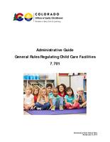 Administrative guide general rules regulating child care facilities 7.701