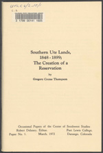 Southern Ute lands, 1848-1899 : the creation of a reservation