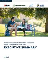 The economic value of northern Colorado public colleges and universities. Executive Summary