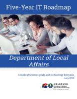 Five-year IT roadmap, Department of Local Affairs : aligning business goals with technology forecasts