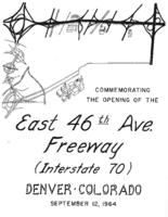 Commemorating the opening of the East 46th Ave. Freeway (Interstate 70), Denver, Colorado, September 12, 1964