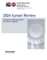 2024 sunset review, community integrated health-care service agencies