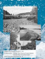 Colorado Drought Conference : managing water supply and demand in the time of drought : conference proceedings, December 4, 2002