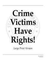Crime victims have rights!