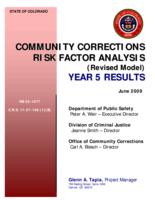 Community corrections risk factor analysis, revised model, year 5 results