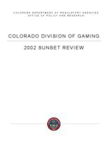 Colorado Division of Gaming, 2002 sunset review
