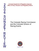 2006 sunset review, the Colorado Racing Commission and the Colorado Division of Racing Events