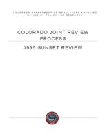 1995 sunset review, Colorado joint review process