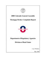 2008 Colorado General Assembly, mortgage broker complaint report
