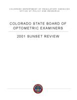 Colorado State Board of Optometric Examiners : 2001 sunset review