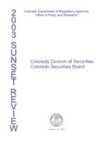 Colorado Division of Securities, Colorado Securities Board, 2003 sunset review