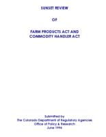 Sunset review of Farm Products Act and Commodity Handler Act