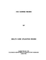 1992 sunrise review of health care utilization review