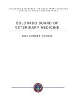 Colorado Board of Veterinary Medicine : 2000 sunset review