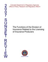 The functions of the Division of Insurance related to the licensing of insurance producers, 2007 sunset review