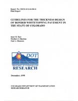 Guidelines for the thickness design of bonded whitetopping pavement in the State of Colorado