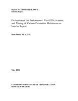 Evaluation of the performance, cost-effectiveness, and timing of various preventive maintenances : interim report