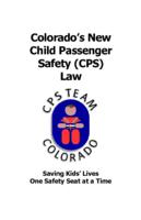 Colorado's new Child Passenger safety (CPS) law