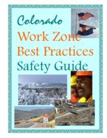 Colorado work zone best practices safety guide