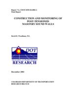 Construction and monitoring of post-tensioned masonry sound walls