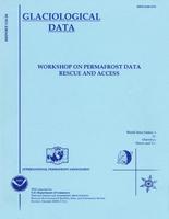 Workshop on Permafrost Data Rescue and Access : 3-5 November 1994, Oslo, Norway