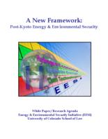 A new framework : post-Kyoto energy & environmental security