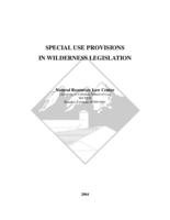 Special use provisions in wilderness legislation