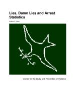 Lies, damn lies and arrest statistics : the Sutherland award presentation : the American Society of Criminology Meetings, Boston, MA