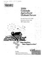 2006 Colorado Agricultural Outlook Forum : new realities, new opportunities