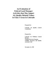 An evaluation of federal land manager activities that may impact air quality related values in class I areas in Colorado