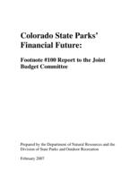 Colorado State Parks' financial future : footnote #100 report to the Joint Budget Committee
