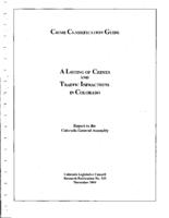 Crime classification guide : a listing of crimes and traffic infractions in Colorado : report to the Colorado General Assembly