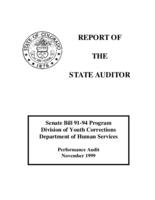 Senate Bill 91-94 program Division of Youth Corrections, Department of Human Services : performance audit, November 1999