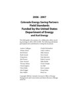 2006-2007 Colorado Energy $aving [sic] Partners field standards funded by the United States Department of Energy and Xcel Energy