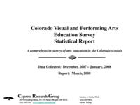 Colorado visual and performing arts education survey statistical report : a comprehensive survey of arts education in the Colorado schools