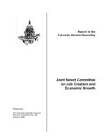 Joint Select Committee on Job Creation and Economic Growth : report to the Colorado General Assembly