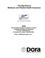 The big picture : Medicare and related health insurance