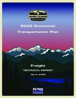 2035 statewide transportation plan. Freight technical report