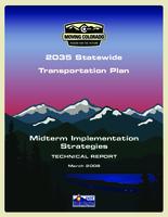 2035 statewide transportation plan. Midterm implementation strategies technical report