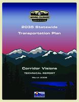2035 statewide transportation plan. Corridor visions technical report