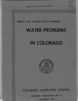 Water problems in Colorado : report to the Colorado General Assembly