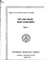 Fort Lewis College Indian tuition grants. Part II : report to the Colorado General Assembly