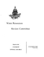 Water Resources Review Committee : Report to the Colorado General Assembly