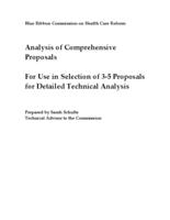 Analysis of comprehensive proposals for use in selection of 3-5 proposals for detailed technical analysis